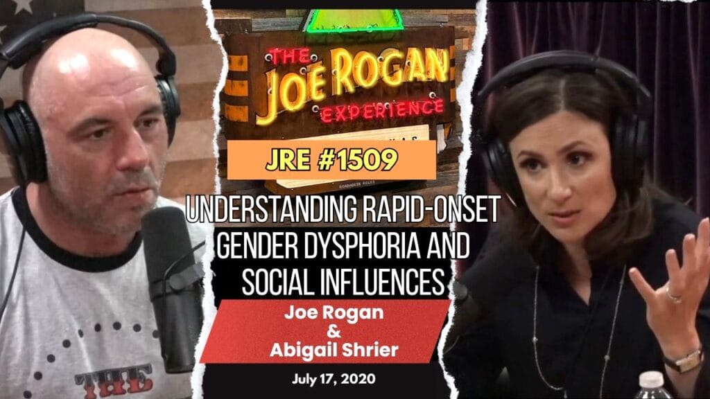 JRE #1509: Joe Rogan and Abigail Shrier